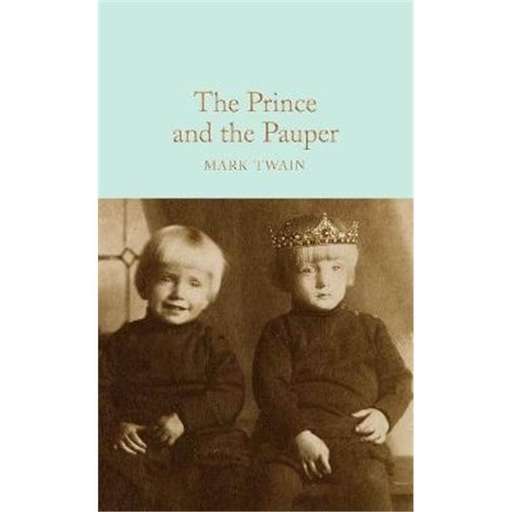 The Prince and the Pauper (Hardback) - Mark Twain